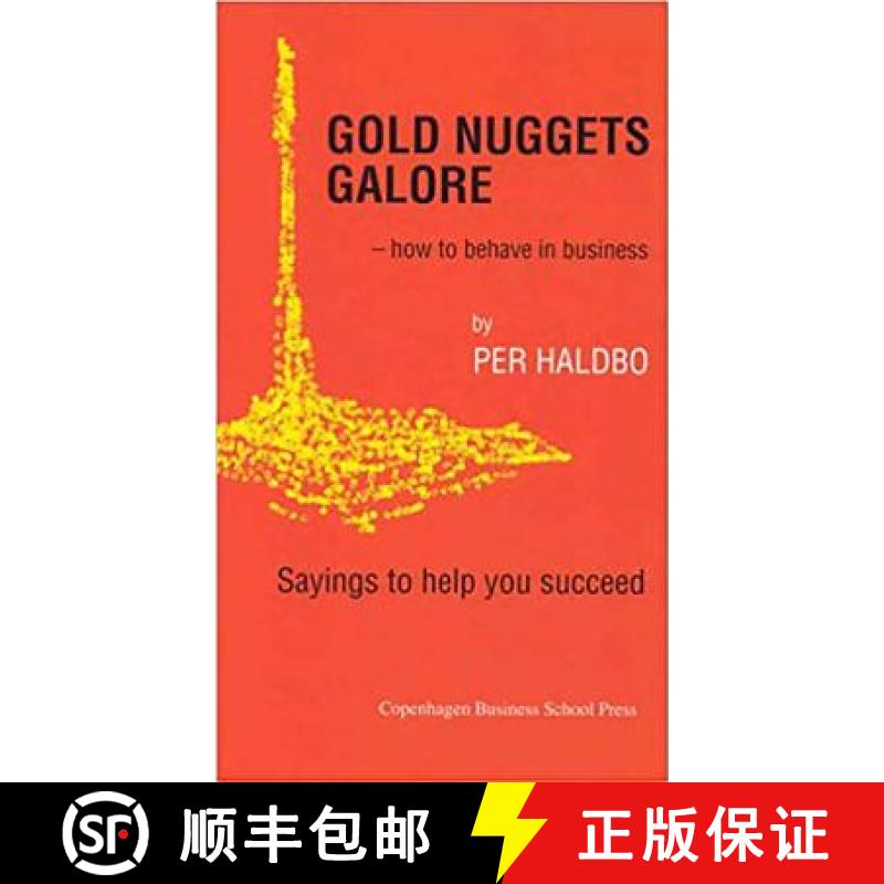 【3-4周达】Gold Nuggets Galore: How to Behave in Business -- Sayings to Help You Succeed [9788763001519]