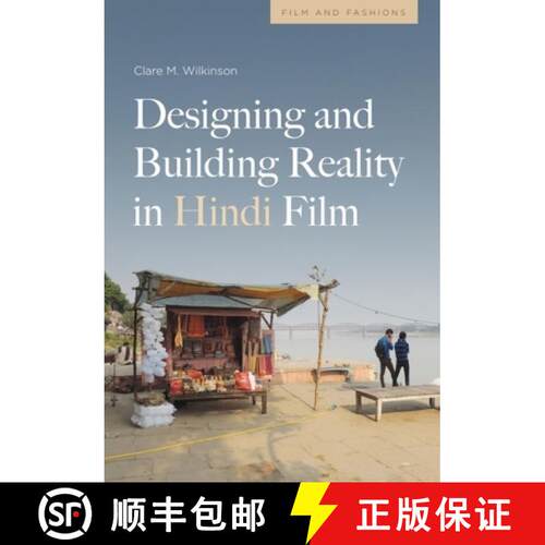 【3-4周达】精装 Designing and Building Reality in Hindi Film [9781399532136]