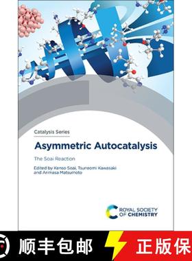 【3-4周达】Asymmetric Autocatalysis : The Soai Reaction [9781839162619]