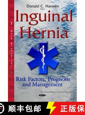 【3-4周达】Inguinal Hernia: Risk Factors, Prognosis and Management [9781634826396]