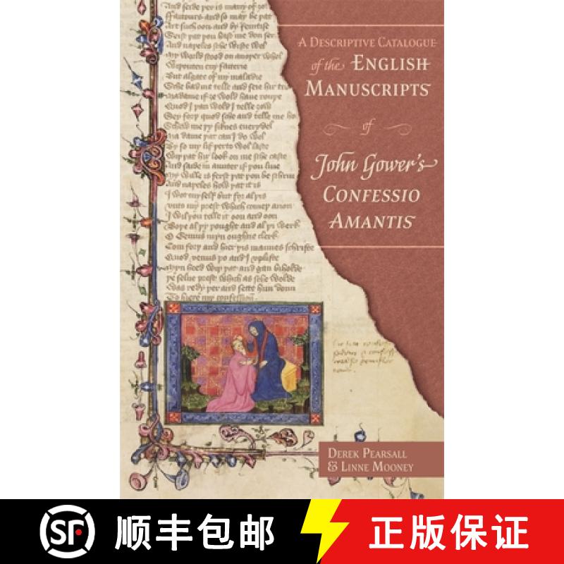 【3-4周达】A Descriptive Catalogue of the English Manuscripts of John Gower's Confessio Amantis [9781843846130]