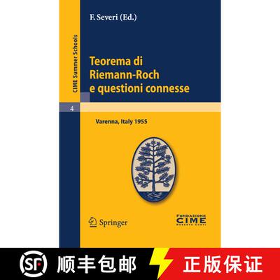 【3-4周达】Teorema di Riemann-Roch e questioni connesse: Lectures given at a Summer School of the Cen... [9783642108884]