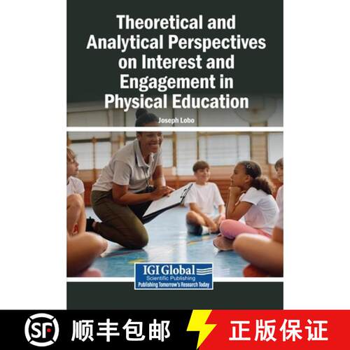 【3-4周达】Theoretical and Analytical Perspectives on Interest and Engagement in Physical Education [9798337368474]