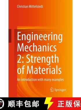 【3-4周达】Engineering Mechanics 2: Strength of Materials: An introduction with many examples (1st ed... [9783662665893]