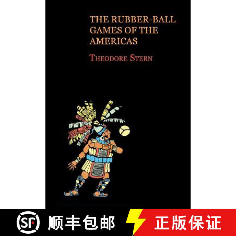 预订 The Rubber-Ball Games of the Americas (Reprint Edition) [9781616462109]