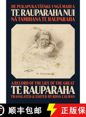 【3-4周达】He Pukapuka Tataku I Nga Mahi a Te Rauparaha Nui / A Record of the Life of the Great Te Ra... [9781869409203]