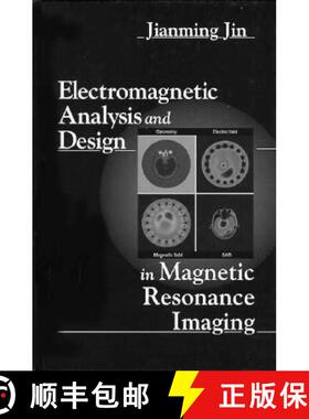 【3-4周达】Electromagnetic Analysis and Design in Magnmetic Resonance Imaging [9780849396939]