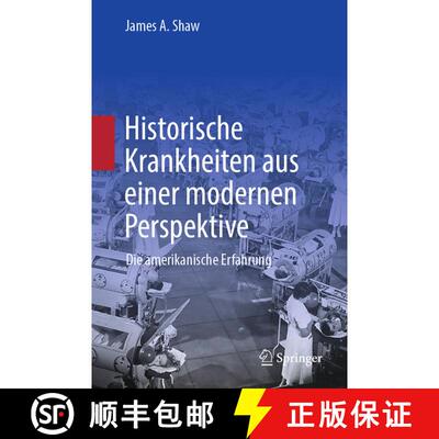 【3-4周达】Historische Krankheiten aus einer modernen Perspektive: Die amerikanische Erfahrung [9783031750496]