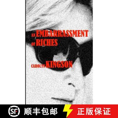 【3-4周达】An Embarrassment of Riches: An Embarrassment of Riches [9780615541228]