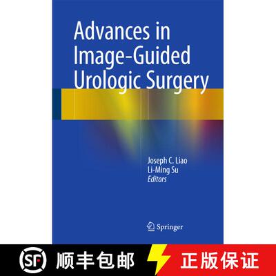 【3-4周达】精装 Advances in Image-Guided Urologic Surgery [9781493914494]