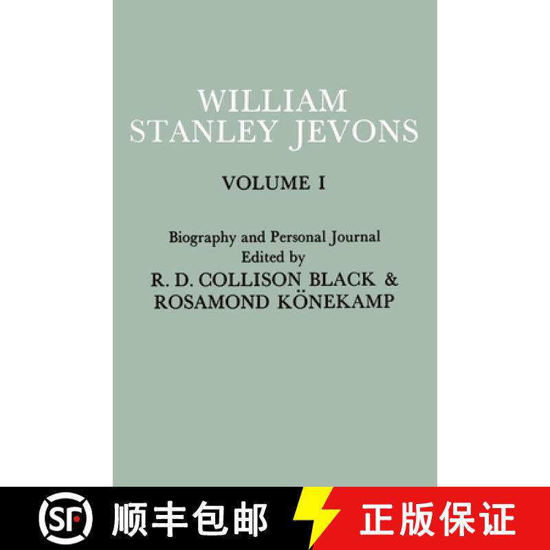 【3-4周达】Papers and Correspondence of William Stanley Jevons : Volume 1: Biography and Personal Jou... [9781349007226]