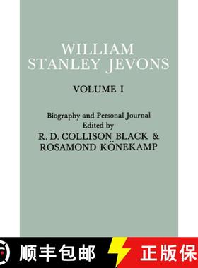 【3-4周达】Papers and Correspondence of William Stanley Jevons : Volume 1: Biography and Personal Jou... [9781349007226]