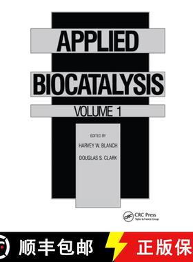【3-4周达】Applied Biocatalysis : Volume 1 [9780824785338]