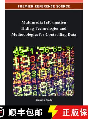 【3-4周达】精装 Multimedia Information Hiding Technologies and Methodologies for Controlling Data [9781466622173]