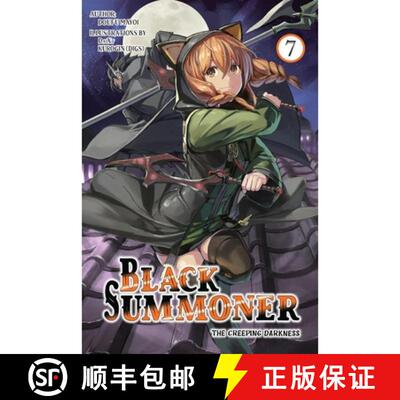 【3-4周达】Black Summoner, Vol. 7 (Light Novel): Volume 7 [9781975392338]