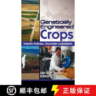 【3-4周达】精装 Genetically Engineered Crops : Interim Policies, Uncertain Legislation [9781560229889]