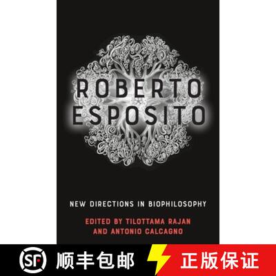 【3-4周达】Roberto Esposito: New Directions in Biophilosophy [9781474480345]