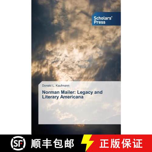 预订 Norman Mailer: Legacy and Literary Americana [9783639514339]