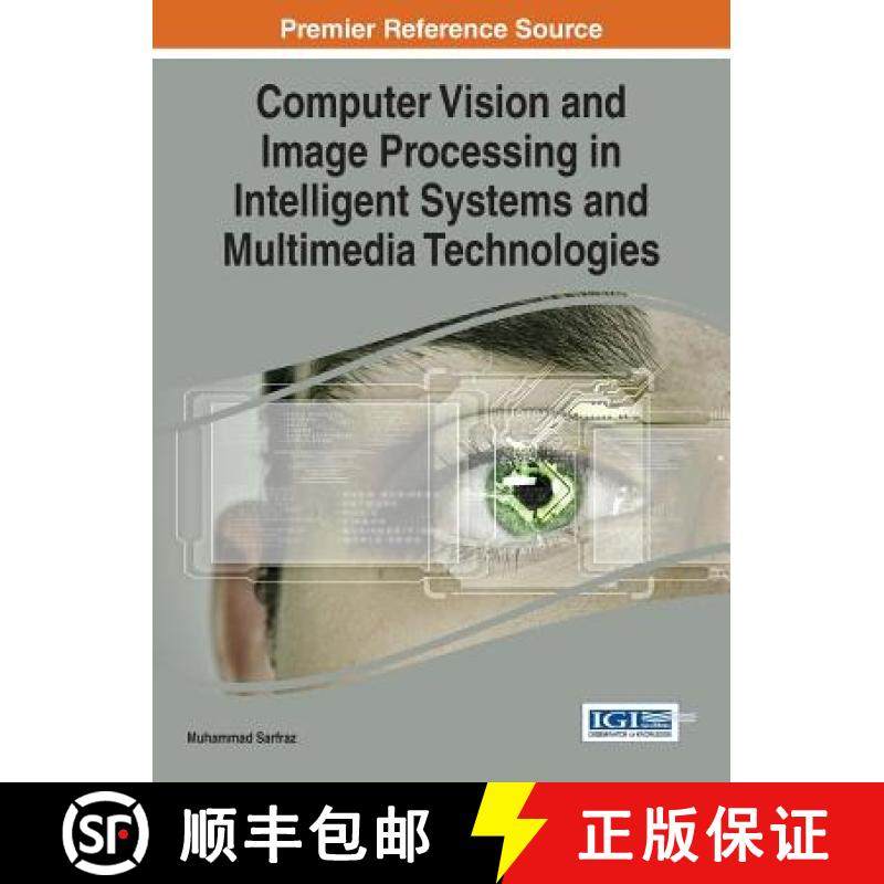【3-4周达】Computer Vision and Image Processing in Intelligent Systems and Multimedia Technologies [9781466660304]