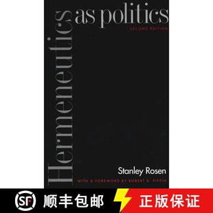 【3-4周达】Hermeneutics as Politics: Second Edition [9780300099874]