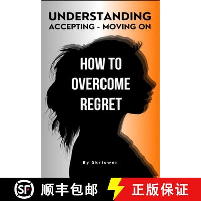 【3-4周达】How to Overcome Regret: Understanding, Accepting, and Moving On [9783759890009]