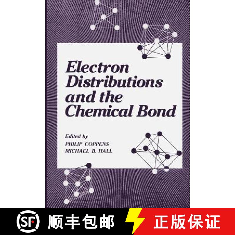 【4周达】Electron Distributions and the Chemical Bond [9781461334699]