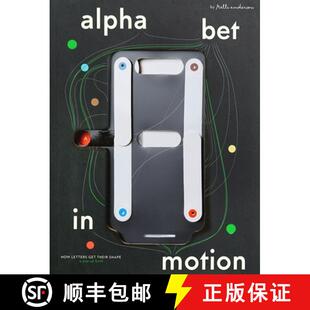【3-4周达】Alphabet in Motion : How Letters Get Their Shape [9780997175912]