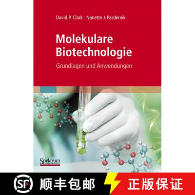 【3-4周达】精装 Molekulare Biotechnologie : Grundlagen und Anwendungen [9783827421289]