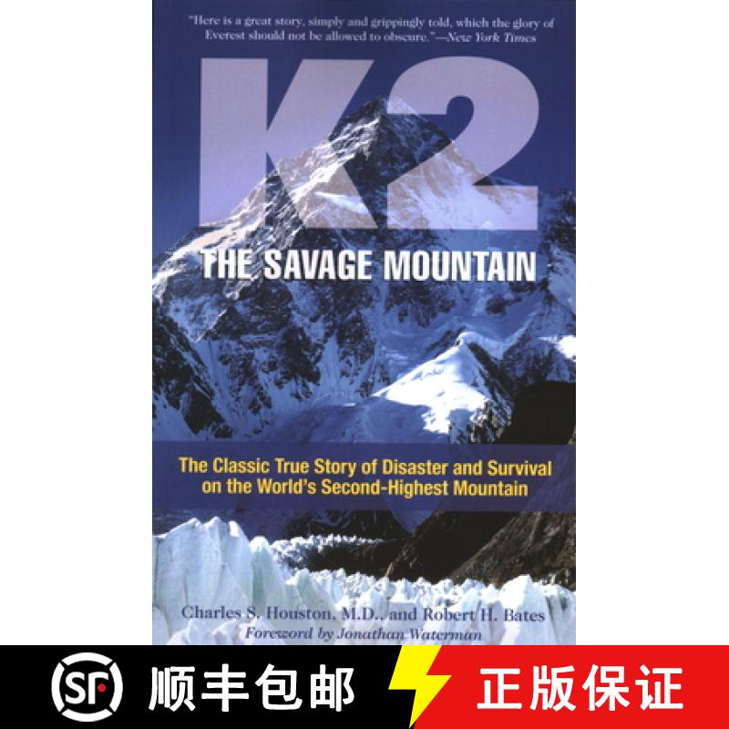 【3-4周达】K2, The Savage Mountain : The Classic True Story Of Disaster And Survival On The World's S... [9781493050246]