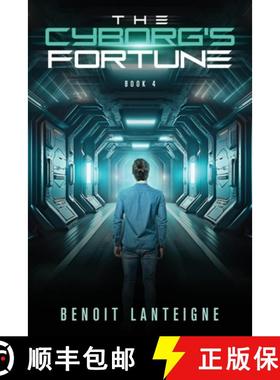 预订 The Cyborg's Fortune [9781738752607]