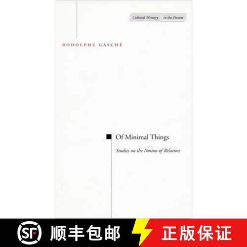 【3-4周达】Of Minimal Things – Studies on the Notion of Relation [9780804736770]