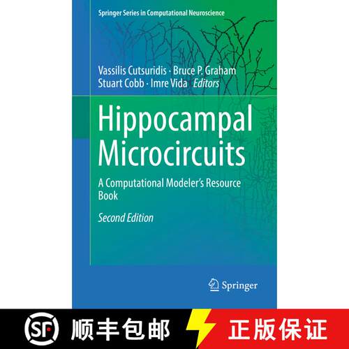 【3-4周达】精装 Hippocampal Microcircuits: A Computational Modeler's Resource Book (Second Edition 2018) [9783319991023]