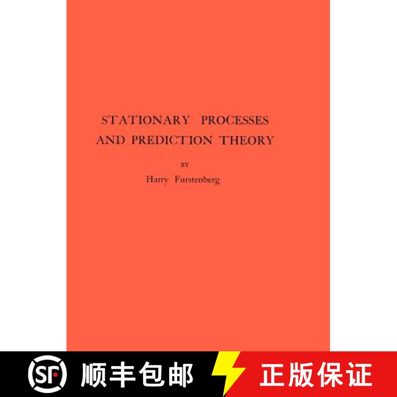 【3-4周达】Stationary Processes and Prediction Theory. (AM-44), Volume 44 [9780691080413]