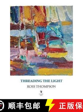 【3-4周达】Threading the Light [9781910251591]