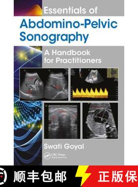 【3-4周达】精装 Essentials of Abdomino-Pelvic Sonography: A Handbook for Practitioners [9781138501829]