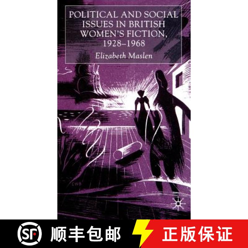 【3-4周达】Political and Social Issues in British Women's Fiction, 1928-1968 [9780333729533]