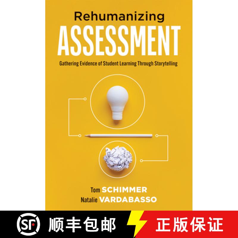 【3-4周达】Rehumanizing Assessment: Gathering Evidence of Student Learning Through Storytelling (Tran... [9781958590133] - 实物图