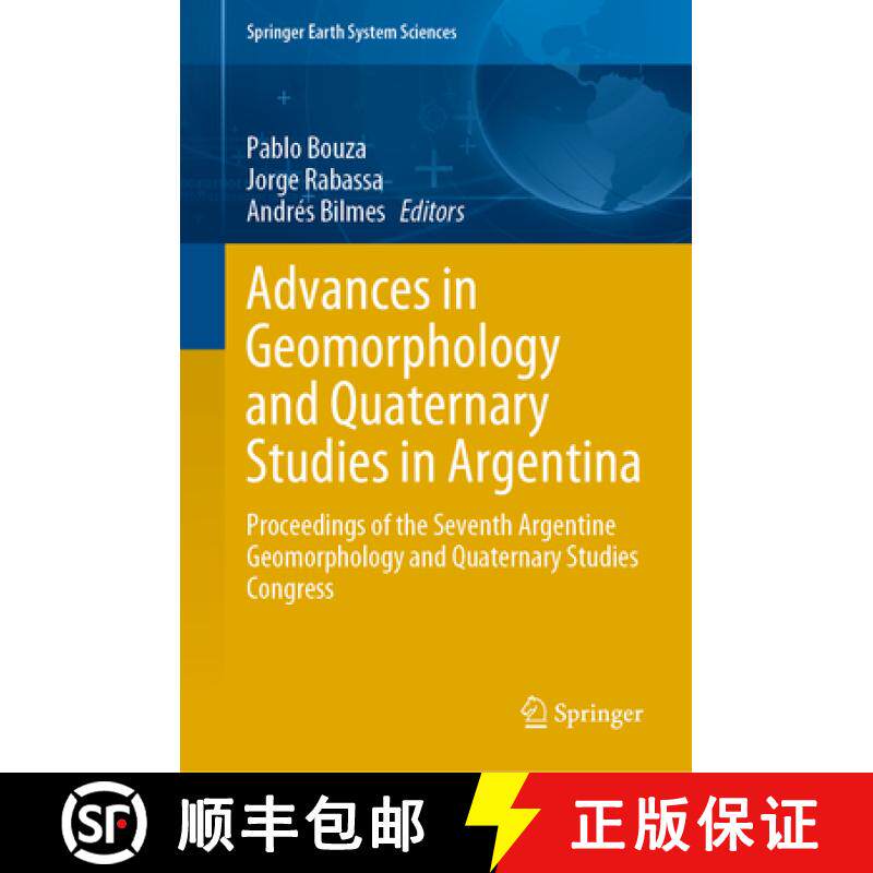 【3-4周达】Advances in Geomorphology and Quaternary Studies in Argentina: Proceedings of the Seventh ... [9783030661601]