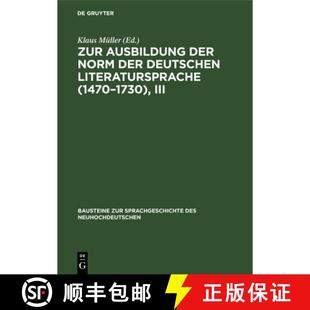 III der Literatursprache 1470 deutschen Ausbildung Norm 9783112595299 预订 1730 Zur