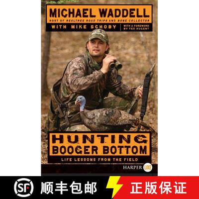 【3-4周达】Hunting Booger Bottom: Life Lessons from the Field [9780061946004]