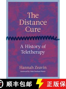 【3-4周达】The Distance Cure: A History of Teletherapy [9780262045926]