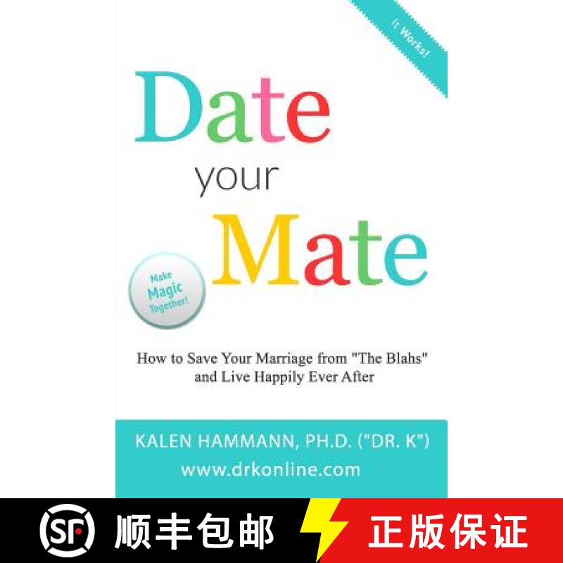 【3-4周达】Date Your Mate: How to Save Your Marriage from The Blahs and Live Happily Ever After [9781890002206]