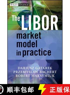 【3-4周达】The Libor Market Model In Practice [Wiley金融] [9780470014431]