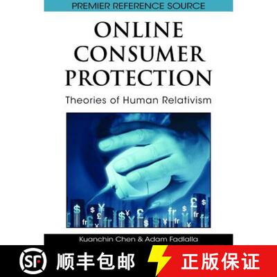 【3-4周达】精装 Online Consumer Protection: Theories of Human Relativism [9781605660127]