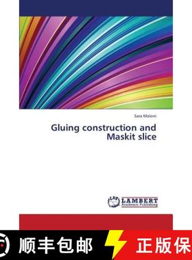 预订 Gluing Construction and Maskit Slice [9783659302695]