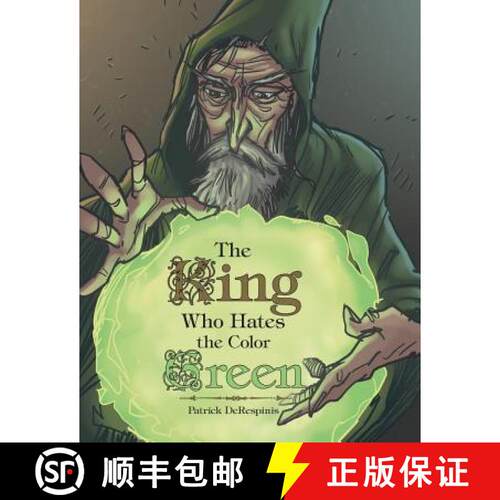 【3-4周达】The King Who Hates the Color Green [9781480816060]