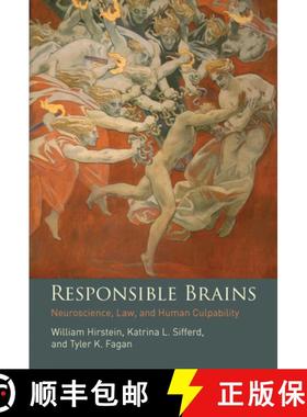 【3-4周达】Responsible Brains: Neuroscience, Law, and Human Culpability [9780262549271]