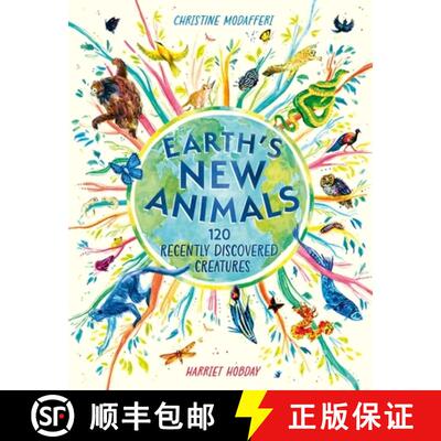 【3-4周达】精装 Earth's New Animals: 120 Recently Discovered Creatures [9781526366054]
