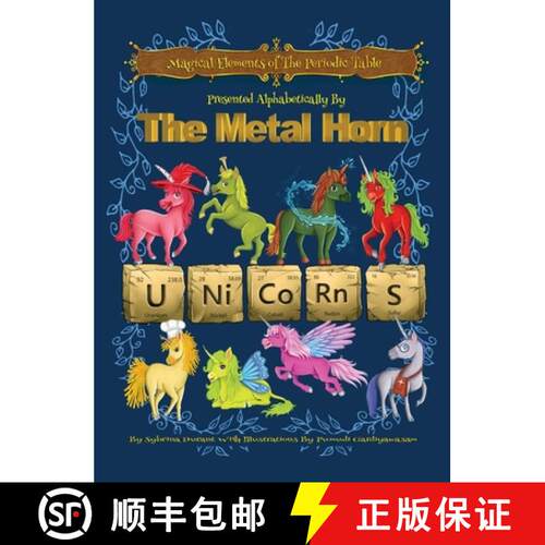 【3-4周达】精装 Magical Elements of the Periodic Table Presented Alphabetically By The Metal Horn Uni... [9781942740360]