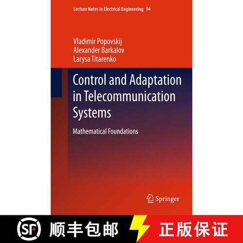 【3-4周达】Control and Adaptation in Telecommunication Systems : Mathematical Foundations [9783642267468]